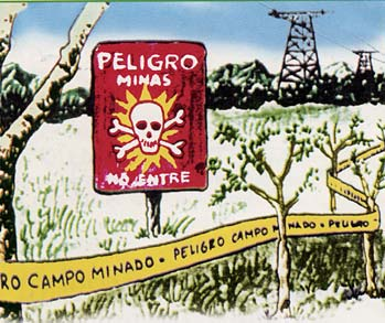 Even today, a "No Man’s Land" along the Honduras-Nicaragua border is roped off posted with signs saying: DANGER! MINES! DO NOT ENTER!